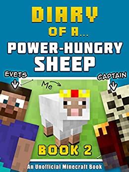 Read Online Diary Of A Power Hungry Sheep Book 2 An Unofficial Minecraft Book 