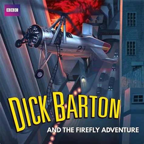 dick barton and the firefly adventure a full cast