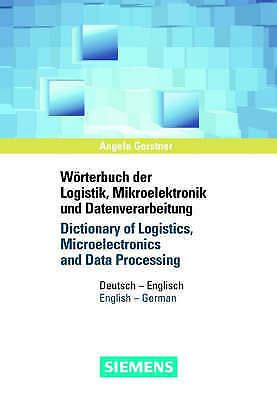 Dictionary Of Logistics, Microelectronics And Data Processing
