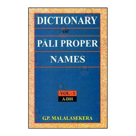 Dictionary Of Pali Proper Names In 2 Vols