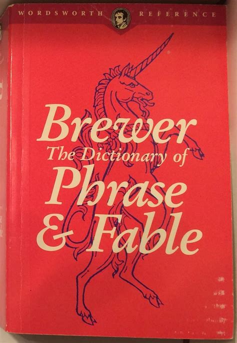 Dictionary Of Phrase And Fable ( Wordsworth Reference)