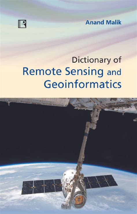 Dictionary Of Remote Sensing 1st Edition