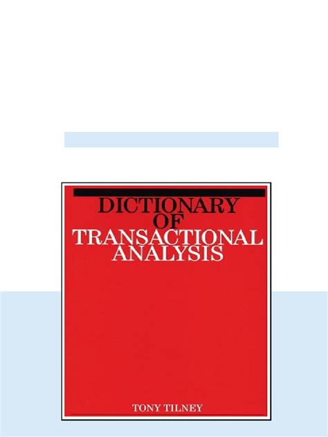 Dictionary Of Transactional Analysis ( Exc Business And Economy ( Whurr)) By Tilney, Tony Published By Wiley Blackwell (1998)