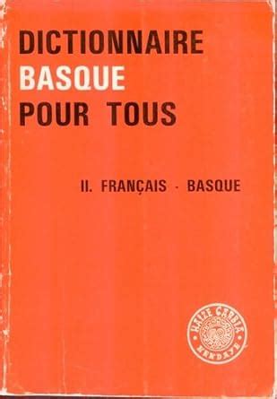 dictionnaire basque pour tous 2 tomes