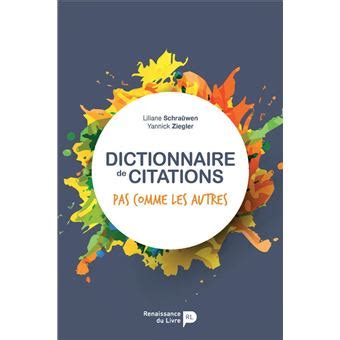 dictionnaire de citations pas comme les autres
