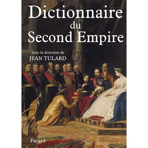 dictionnaire du second empire