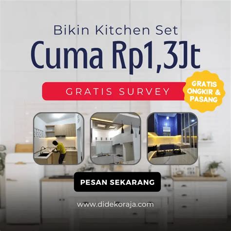 Didekor Aja Kitchen Set Kustom Cuma Rp1 3 Jasa Kitchen Set Terdekat - Jasa Kitchen Set Terdekat