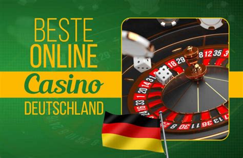 die besten deutschen online casinos Beste Online Casino Bonus 2023