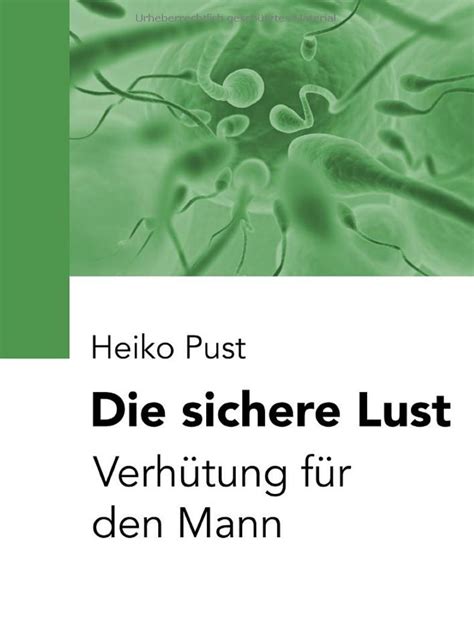die sichere lust