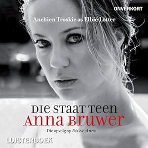 Read Online Die Staat Teen Anna Bruwer 