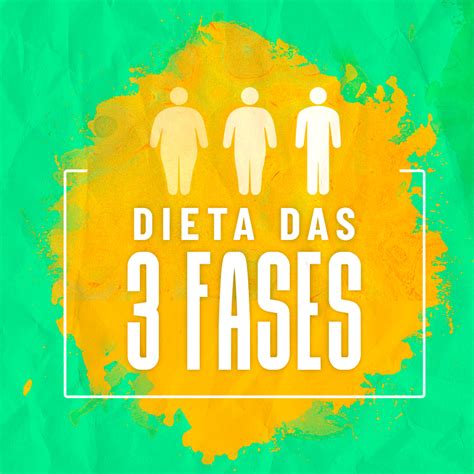 Dieta Das 3 Fases