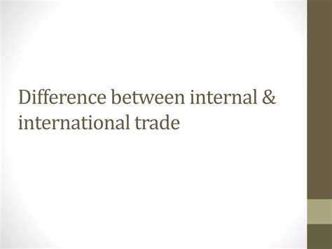 Difference Between Internal And International Trade