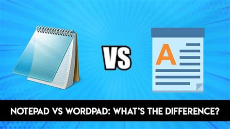 Difference Between Notepad And Wordpad