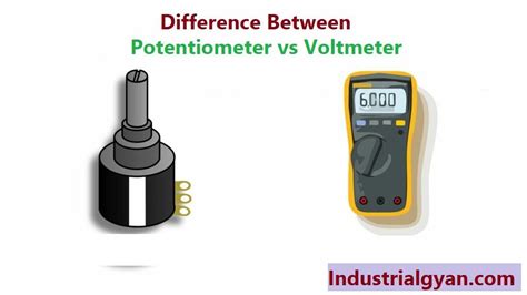 Difference Between Potentiometer And Voltmeter