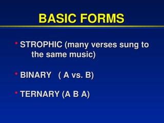 difference between unitary form in strophic form and binary form