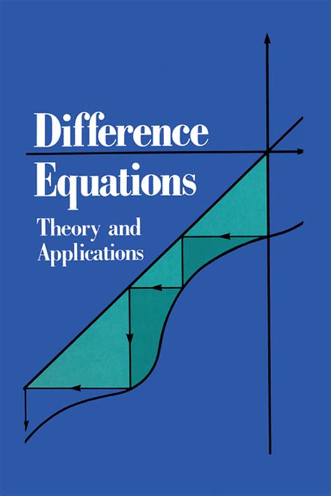 Difference Equations Second Edition An Introduction With Applications 2nd Edition By Kelley Walter G Peterson Allan C 2000 Hardcover