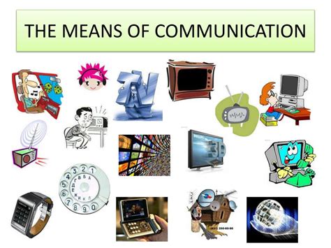 Different Means Of Communication