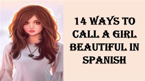 different ways to call a girl beautiful in spanish