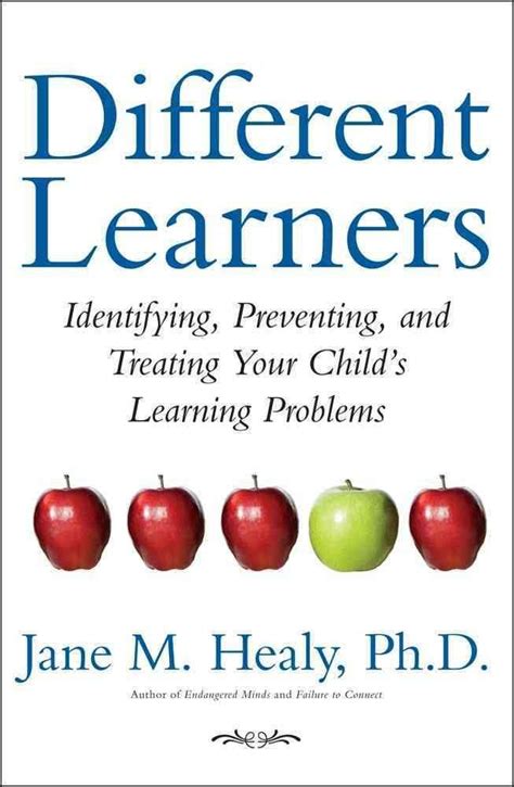 Read Online Different Learners Identifying Preventing And Treating Your Childs Learning Problems 