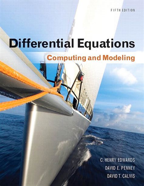 Differential Equations Computing And Modeling 5th Edition Edwardspenneycalvis Differential Equations