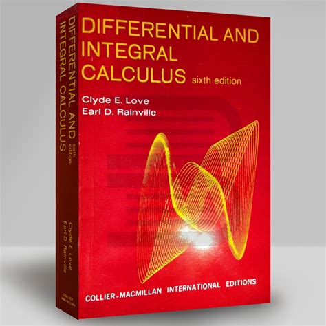 Download Differential And Integral Calculus By Love And Rainville Solution 