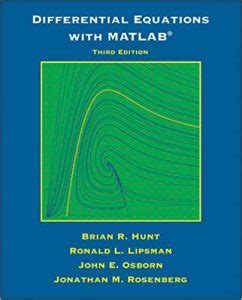 Read Online Differential Equations With Matlab 3Rd Edition Hunt 