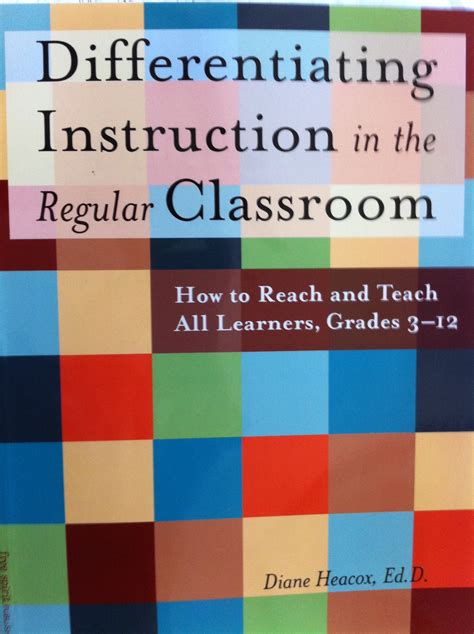 Differentiating Instruction In The Regular Classroom How To Reach And Teach All Learners Grades 3 12 By Heacox Diane 2001 10 01 Paperback
