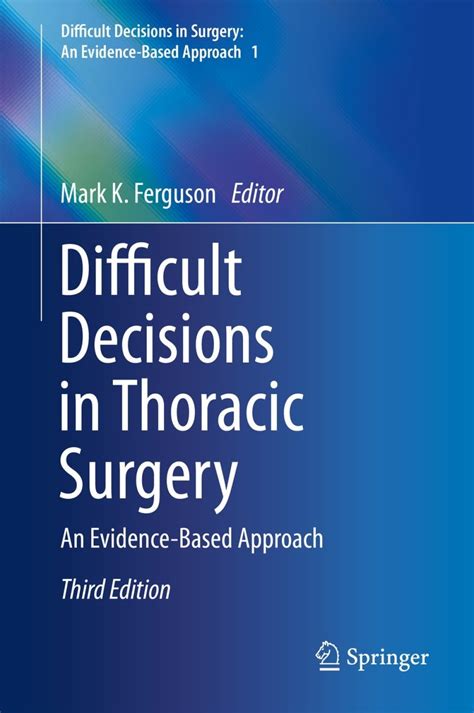 difficult decisions in thoracic surgery an eviden