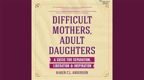 Download Difficult Mothers Adult Daughters A Guide For Separation Inspiration Liberation 