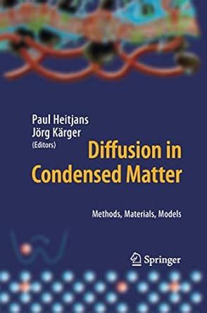 Full Download Diffusion In Condensed Matter Methods Materials Models 