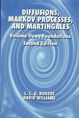 Diffusions Markov Processes And Martingales Volume 1 Foundations Cambridge Mathematical Library