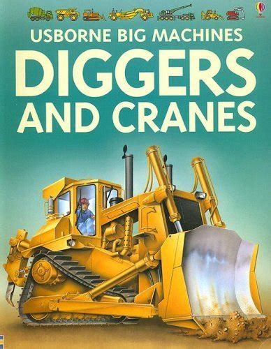Read Diggers And Cranes Usborne Big Machines 