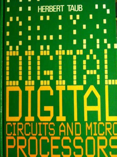 Digital Circuits And Microprocessors Mcgraw Hill Series In Electrical Engineering Computer Engineering And Switching Theory