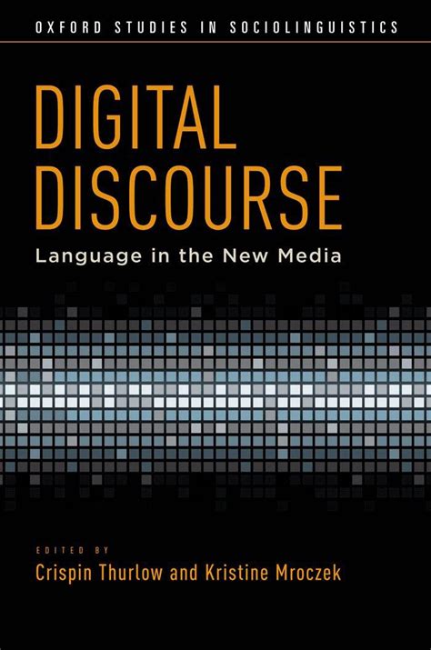Digital Discourse Language In The New Media