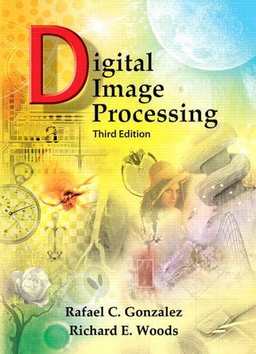 Digital Image Processing Gonzalez Third Edition Slideas