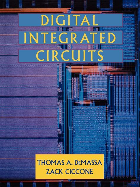 Digital Integrated Circuits By Thomas A Demassa