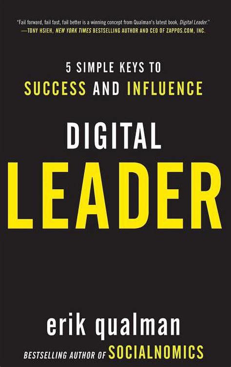 Digital Leader 5 Simple Keys To Success And Influence Erik Qualman