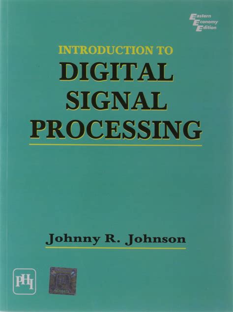 Digital Signal Processing By Johnny R Johnson