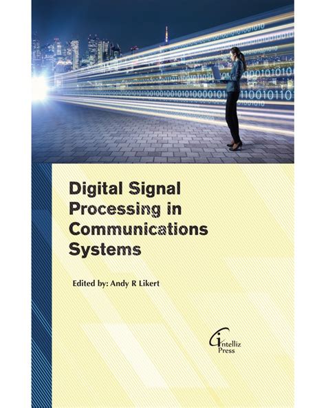 digital signal processing in communications systems 1st