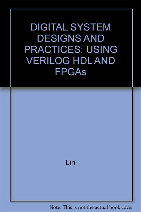 Digital System Designs And Practices
