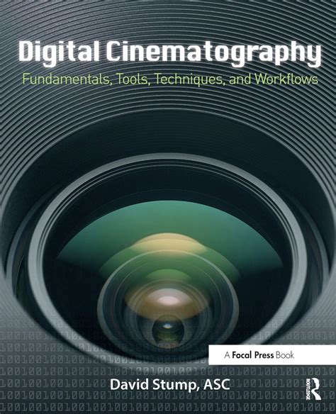 Full Download Digital Cinematography Fundamentals Tools 