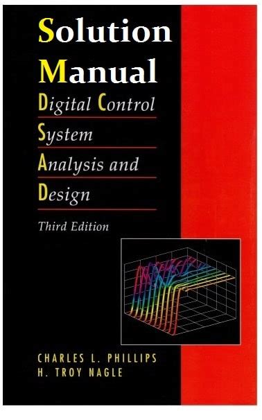 Full Download Digital Control System Philips Nagle Solution Manual 