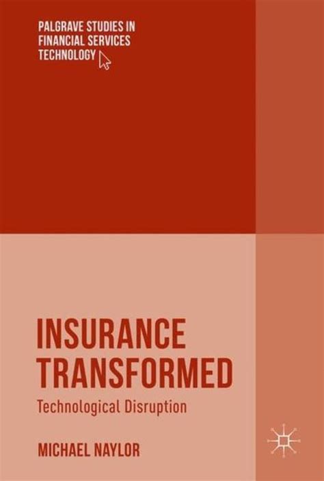 Download Digital Insurance Business Innovation In The Post Crisis Era Palgrave Studies In Financial Services Technology 