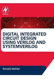 Read Digital Integrated Circuit Design Using Verilog And Systemverilog Pdf 