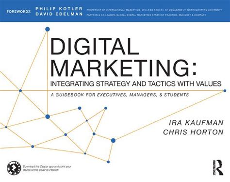 Read Online Digital Marketing Integrating Strategy And Tactics With Values A Guidebook For Executives Managers And Students 