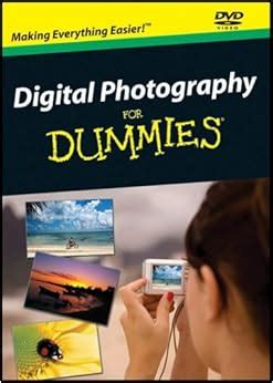 Read Digital Photography For Dummies For Dummies Computers 