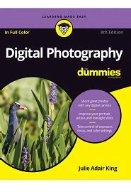 Full Download Digital Photography For Dummies R 8Th Edition 