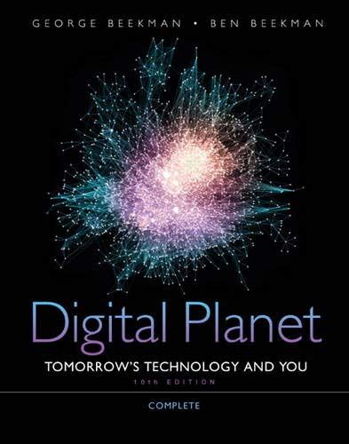 Download Digital Planet Tomorrows Technology And You Complete 10Th Edition Computers Are Your Future 