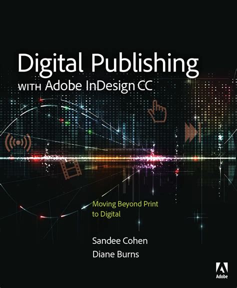 Full Download Digital Publishing With Adobe Indesign Cc Moving Beyond Print To Digital 