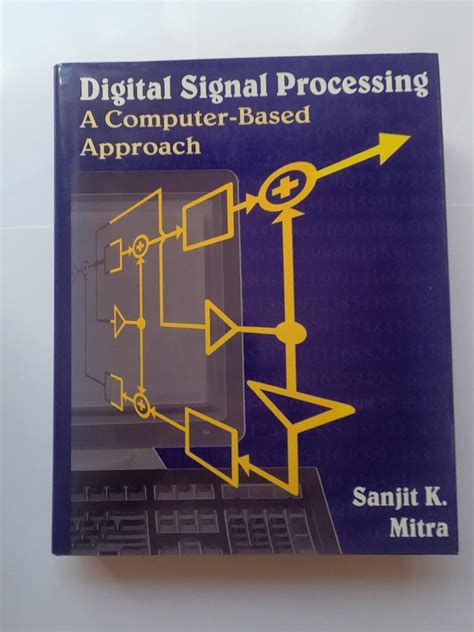 Read Online Digital Signal Processing A Computer Based Approach 4Th Edition Solution Manual 